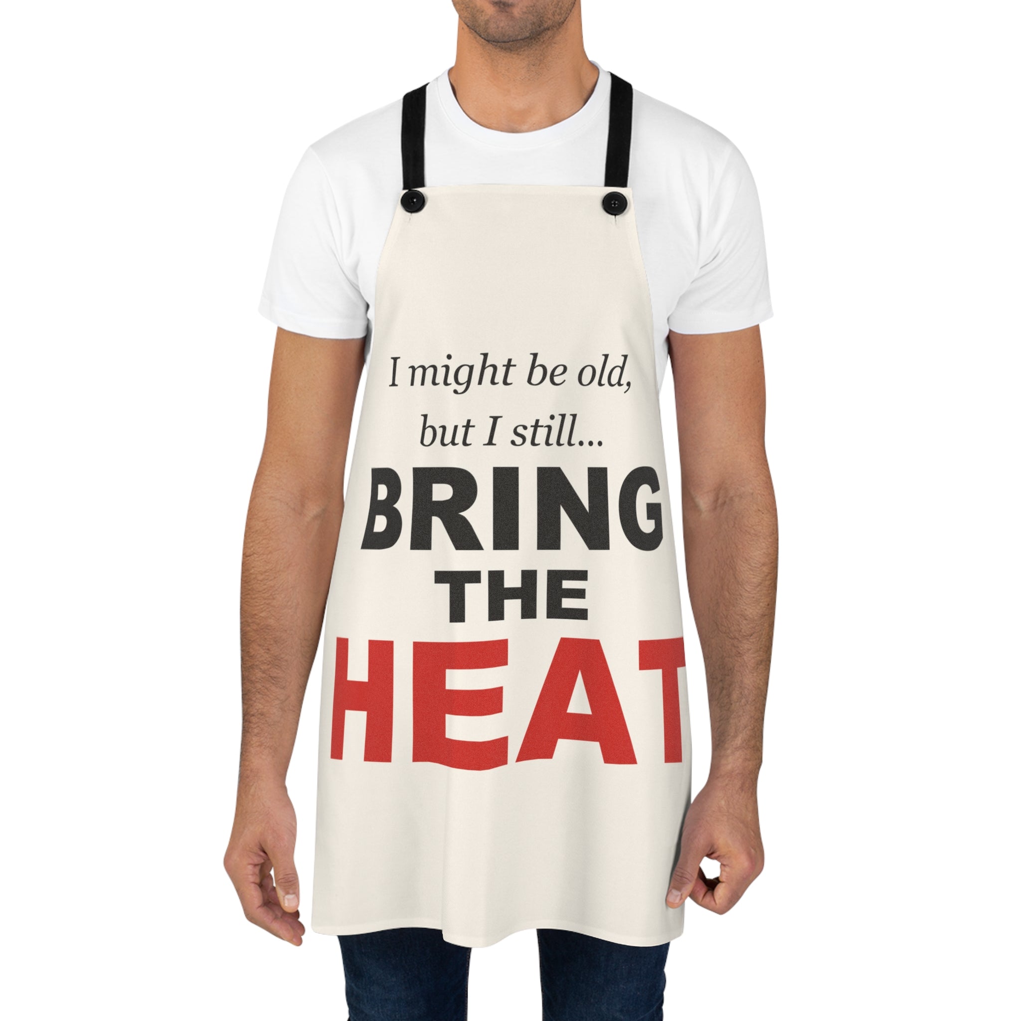 "I Still Bring The Heat" Funny Grandma Apron
