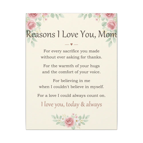 Reasons I Love You, Mom - Keepsake Canvas - Comfort & Cherish keepsake gift