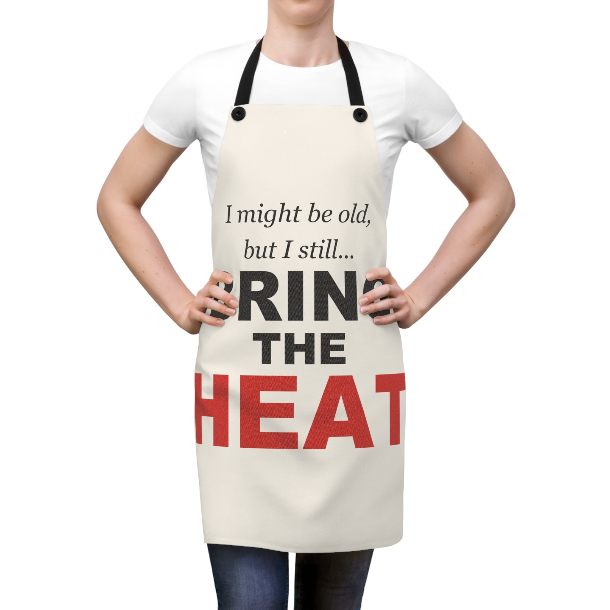 "I Still Bring The Heat" Funny Grandma Apron